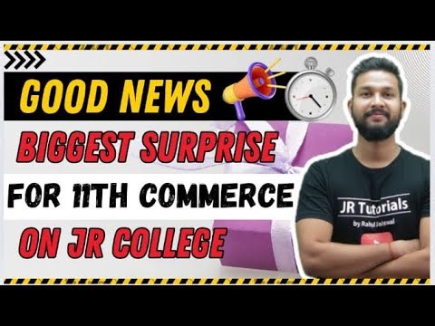 GOODS NEWS😍 | BIGGEST SURPRISE FOR 11TH COMMERCE STUDENTS | JR TUTORIALS |