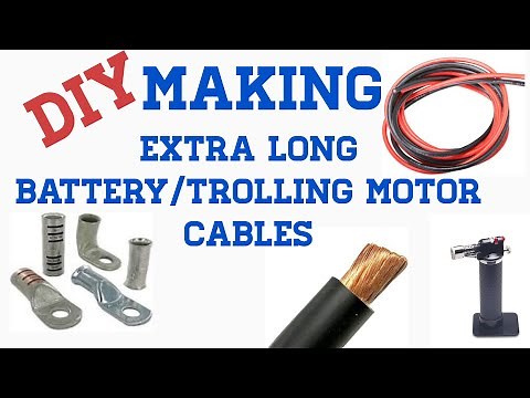 DIY Making extra long battery/trolling motor cables