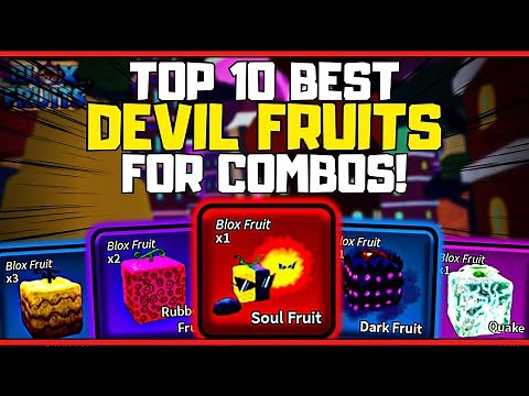 Top 10 BEST Devil Fruits For COMBOS! | Blox Fruits |