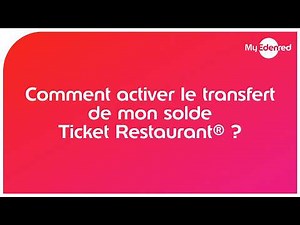 [Tuto MyEdenred] Activez le transfert de solde carte Ticket Restaurant® !