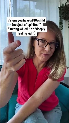 7 signs you have a PDA child