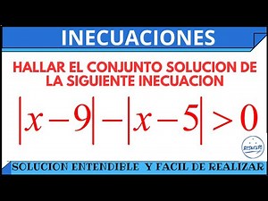 Solución Explicada De INECUACIONES (Con Valor Absoluto)