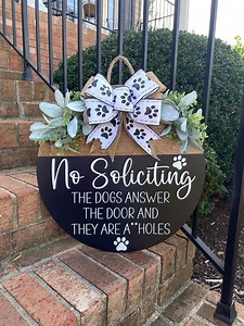 No Soliciting Door Sign, No Soliciting Signs Funny, Dogs Answer the Door, Do Not Disturb, Front Door Hanger, Quirky Sign, Do Not Ring Bell - Etsy