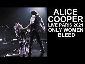 Alice Cooper 14 Only Women Bleed - 2021 A Paranormal Evening At The Olympia Paris