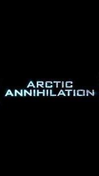 Arctic Annihilation ❄️