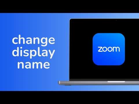 How to Change Display Name in Zoom Meeting