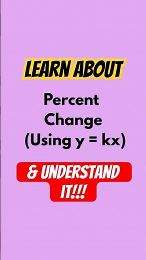 Percent Change Explained | Using y = kx