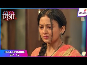 Mishri | Full Episode Ep. 42 | Parvati makes a request | Colors TV