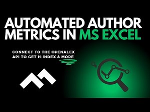 Automatically Pull Research Impact and Productivity Author Metrics Like H-index in MS Excel VBA