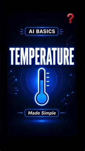 What is Temperature ? ( Explained Simply ) | AI Basics for Beginners #AIBasics