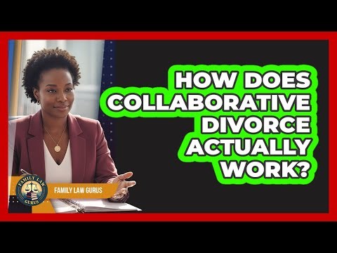 How Does Collaborative Divorce Actually Work?