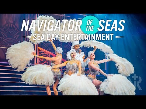 NAVIGATOR OF THE SEAS | What to do on a Day at Sea! Showgirl, 80s Dance Party & More!