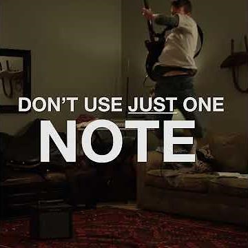 Don't just use one note!