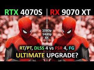 RTX 4070 Super vs RX 9070 XT | Big Upgrade? | DLSS 4 vs FSR 4 f RT/PT + FG | 1080p, 1440p, 4K