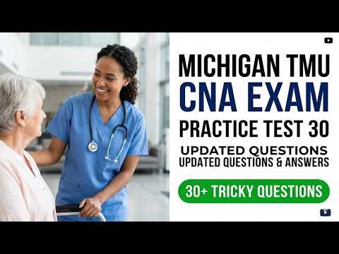 Michigan CNA Exam Study Guide 2026 Updated TMU Nurse Aide Questions and Answers