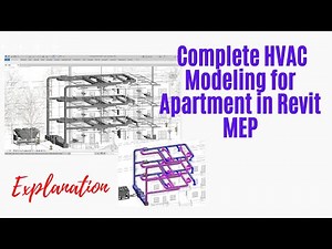 #06. Complete HVAC Modeling for Apartment in Revit MEP.| Explanation