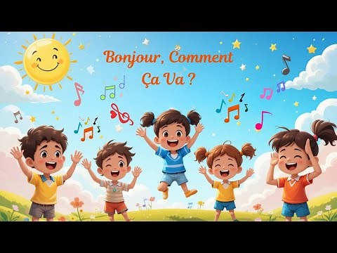 Bonjour, Comment Ça Va ? | Bonjour, Bonjour! | French Greetings | Chansons pour Enfants 🎶