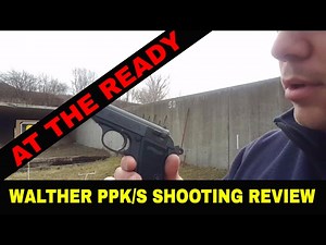 Walther PPK/S .22LR Shooting Review by At The Ready