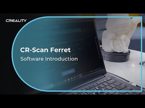 Creality CR-Scan Ferret | 3D Scanner Software Introduction Video