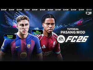 Tutorial Pasang Mod FC 26