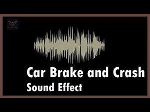 Car brake and crash Sound Effect - Audio Vampire