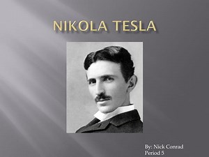 Nikola Tesla - SlideServe