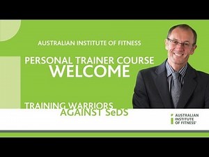 Australian Institute of Fitness Personal Trainer Course Welcome