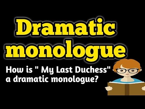 Dramatic monologue | What is dramatic monologue? Dramatic Monologue poem examples | My Last Duchess