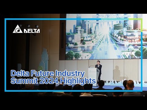 Delta Future Industry Summit 2024 Highlights
