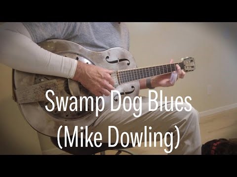 Swamp Dog Blues (Mike Dowling)