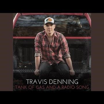 Tank Of Gas And A Radio Song