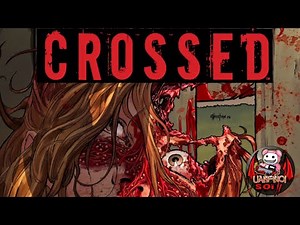 เล่าคอมมิค Crossed Badland ตอน The Anti Crossed ตอนเดียวจบ กำเนิดแอนตี้ครอสฮีโร่!