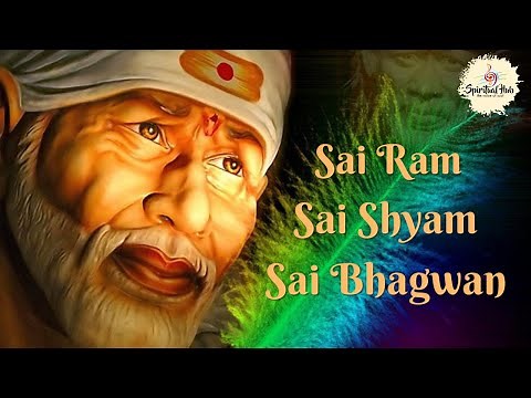 Sai Ram Sai Shyam Sai Bhagwan Shiridi Ke Data Sabse Mahan | Sai Ram Sai Shyam | ||Sadhana Sargam||