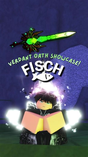 VERDANT OATH SHOWCASE IN FISCH! Let me know what you think! #roblox #fisch #fischroblox #fyp #viral