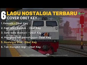 OBET KEY Full Cover Lagu Nostalgia | Album Nostalgia Versi Obet Key Cover|LAGU NOSTALGIA COVER 2024