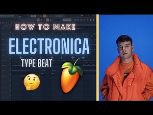 Cómo HACER un BEAT de ELECTRÓNICA desde cero 😵 | Fl Studio 21