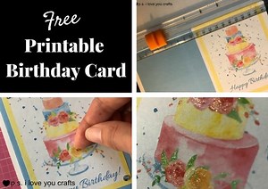 Free Printable Birthday Card - P.S. I Love You Crafts