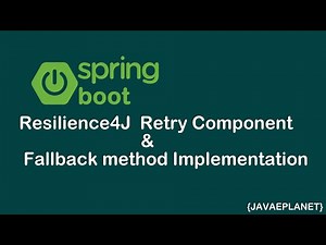 Microservice | Resilience4J Retry Component Implementation & Fallback Implementation on Spring Boot