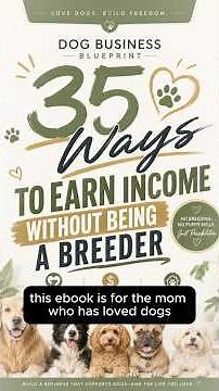 Dog Business Blueprint 🐾 | 35 Ways To Earn Real Income Without Being A Breeder
