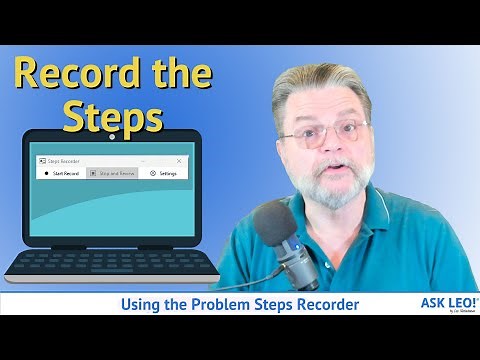 Using the Problem Steps Recorder