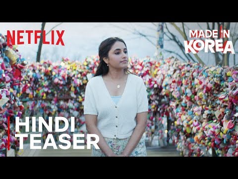 Made in Korea | Hindi Teaser | Priyanka Mohan | Netflix India