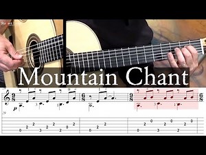 MOUNTAIN CHANT - Full Tutorial with TAB - Classical Guitar - Robert Lunn
