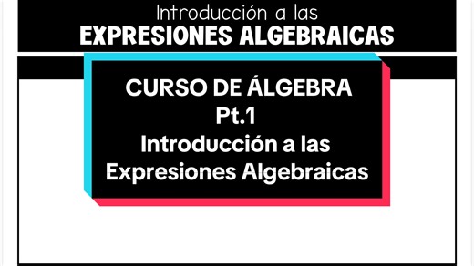 Introducción a las Expresiones Algebraicas
