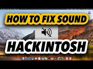 How to Fix Hackintosh Sound - Latest Easy & Fast Solution