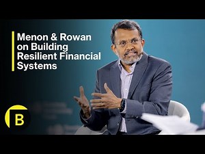 Menon & Rowan on Building Resilient Financial Systems