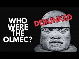 Who Were The Olmec, Really?
