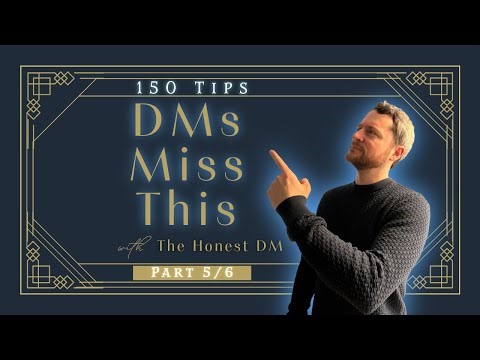 150 D&D Tips Most Dungeon Masters Miss (Part 5)