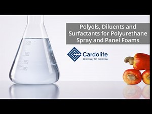 Cardolite Polyols, Diluents and Surfactants for Polyurethane Rigid Foams