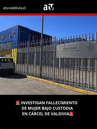 🚨 INVESTIGAN FALLECIMIENTO DE MUJER BAJO CUSTODIA EN CÁRCEL DE VALDIVIA Un complejo escenario se vive en el Complejo Penitenciario de Valdivia tras el hallazgo del cuerpo sin vida de una interna de 29 años durante la noche de este martes 3 de marzo. El hecho movilizó de inmediato a las unidades especializadas de la justicia y la policía civil. Los hechos: La mujer fue encontrada en una sala de aislamiento dentro del hospital del penal. Según antecedentes preliminares, se encontraba bajo vigilan