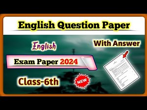 6th Class English Question Paper 2024 | Class 6 English Exam Question Paper | Std 6 English Paper